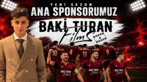 Baki Turan Films, Yeni Sezonda Ana Sponsor Olarak Gücünü Sahaya Taşıyor